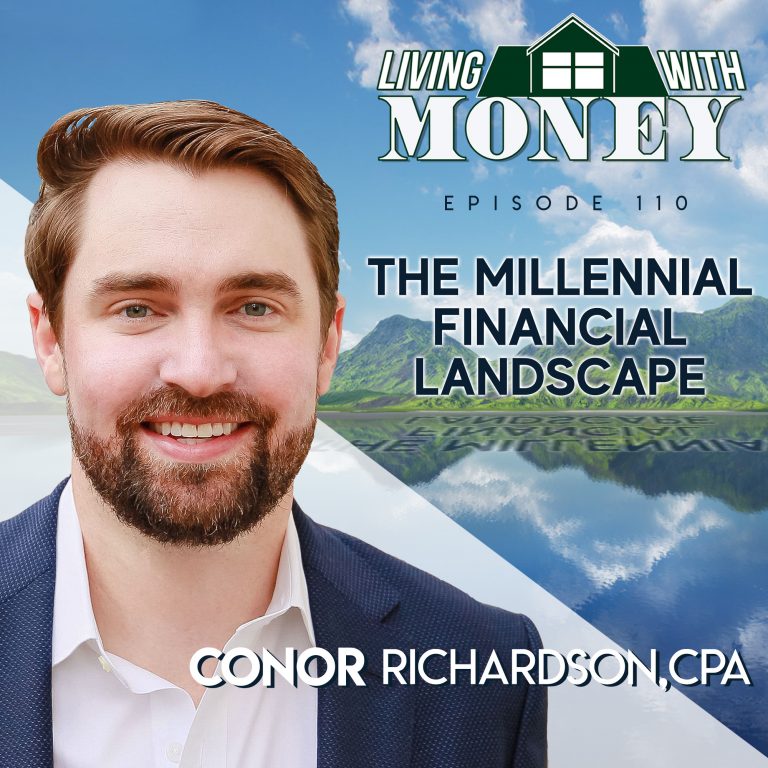 110 - Conor Richardson, CPA - The Millennial Financial Landscape ...